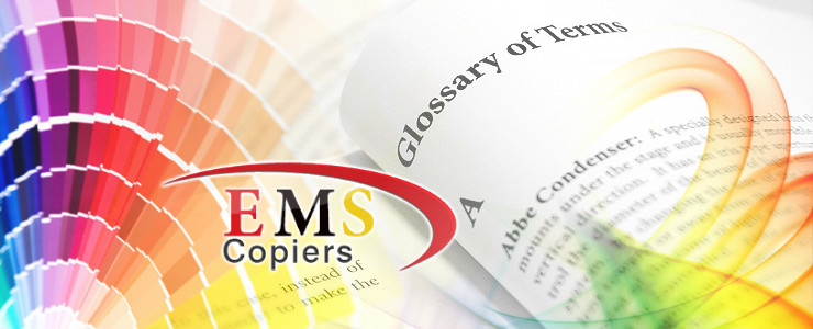 EMS Copiers Terms Glossary